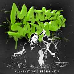 Matisse & Sadko - January 2013 Promo Mix