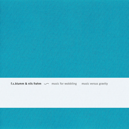F.S.Blumm & Nils Frahm - Gr 1 B