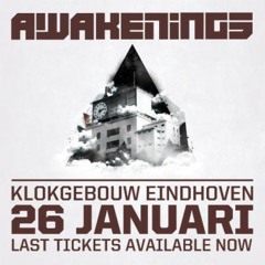 Dave Clarke b2b Joseph Capriati - Live @ Awakenings Eindhoven 2013 - 26.01.2013