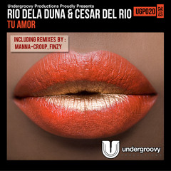 Rio Dela Duna & Cesar Del Rio - Tu Amor (Original mix) sc edit
