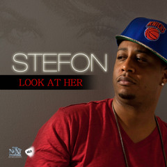 Stefon - Look At Her