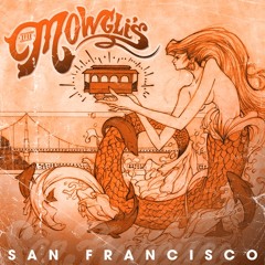 The Mowgli's - San Francisco (Pumpkin Remix)