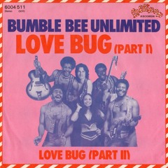 Bumble Bee Unlimited- Love Bug