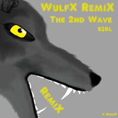 S3RL - The 2nd Wave (WulfX Bootleg)