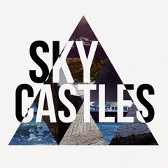 Sky Castles - Never Not Summer