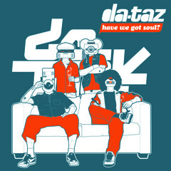 Da.taz WELCOME TO ME CASA (feat real J)