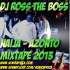 DJ Ross the Boss: Naija & Azonto mixtape 2013