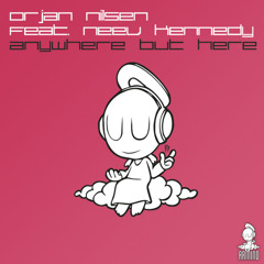 Orjan Nilsen feat. Neev Kennedy - Anywhere But Here (Bjorn Akesson Remix)