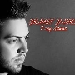 Bramet Dahri - Tony Adwan