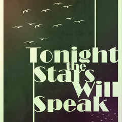 Tonight the Stars Will Speak (Sigur Ros Untitled #3)