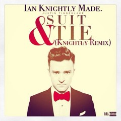 Suit and Tie (Knightly Remix)