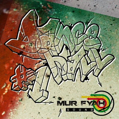 Mur Fyah Dancehall Mix #1