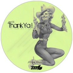 Jorge Montia - Thank Ya! (Original Mix) SC CUT