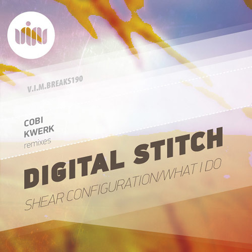Digital Stitch - What I Do - KWeRK Rmx (Pre Master Clip) **OUT NOW V.I.M. Records