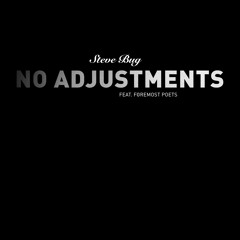 Steve Bug - No Adjustments feat. Foremost Poets (Steve Bug's Re-adjustment)