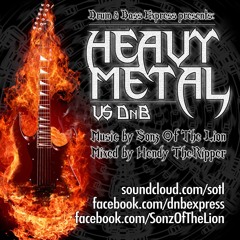 DRUM & BASS vs HEAVY METAL - DnB Express Guestmix 2012 - by Hendy TheRipper