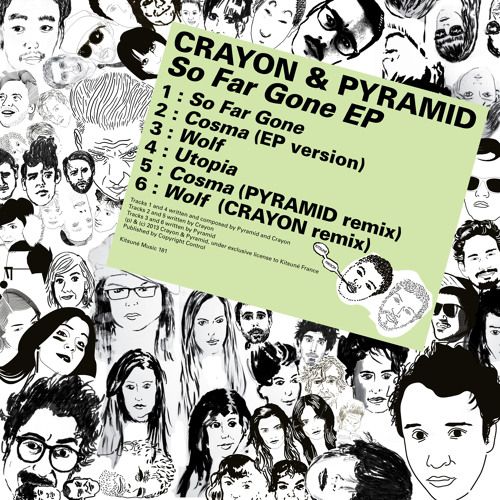 Crayon & Pyramid - "So Far Gone" Minimix
