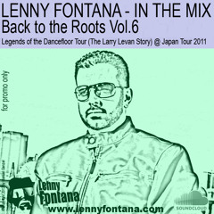 Vol.6 Back to the Roots  - Legends of the Dancefloor - The Larry Levan Story -Japan Tour 2011