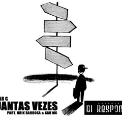 Quantas Vezes (Part. Drik Barbosa & Gah MC)
