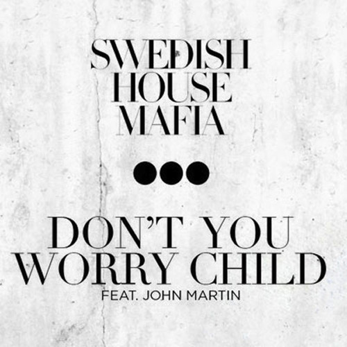 Stream Swedish House Mafia Ft. John Martin - Dont U Worry Child [Dip & Dipu  Remix] [Prevew].mp3 by "D" Production | Listen online for free on SoundCloud