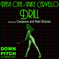 Nash One & Mike Cervello - Drill (Original Mix)