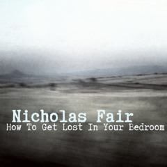 Nicholas Fair - New Decomposition (Slowed) [ET36]