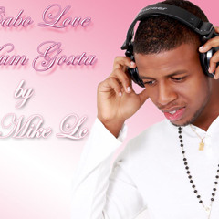 O0O° Cabo L0ove MixXx Kum Goxtaaa °O0o by Dj Mike Lc