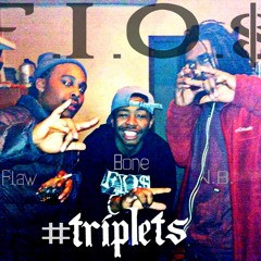 #S/O - #TRIPLETS(Flawle$$ x J.B x Bonafide100)
