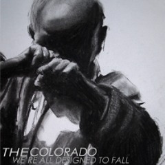 The Colorado - I'll Tell You In Another Life When We're Both Cats