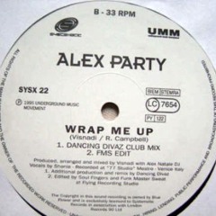 Alex Party - Wrap Me Up