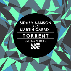 Sidney Samson & Martin Garrix - Torrent (OUT NOW)
