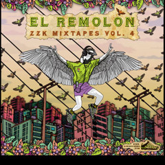 ZZK Mixtape Vol. 4 - El Remolon Pibe Cosmo
