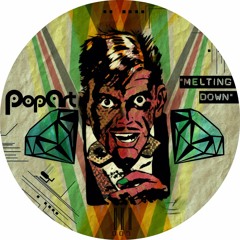 Dashdot  _  Melting Down |PopArt Rec|