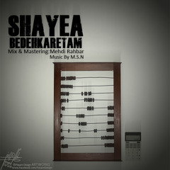 Shayea-Bedehkaretam