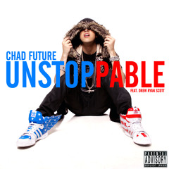 Unstoppable Feat. Drew Ryan Scott