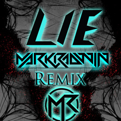 Lie (Mark Radwin Remix)
