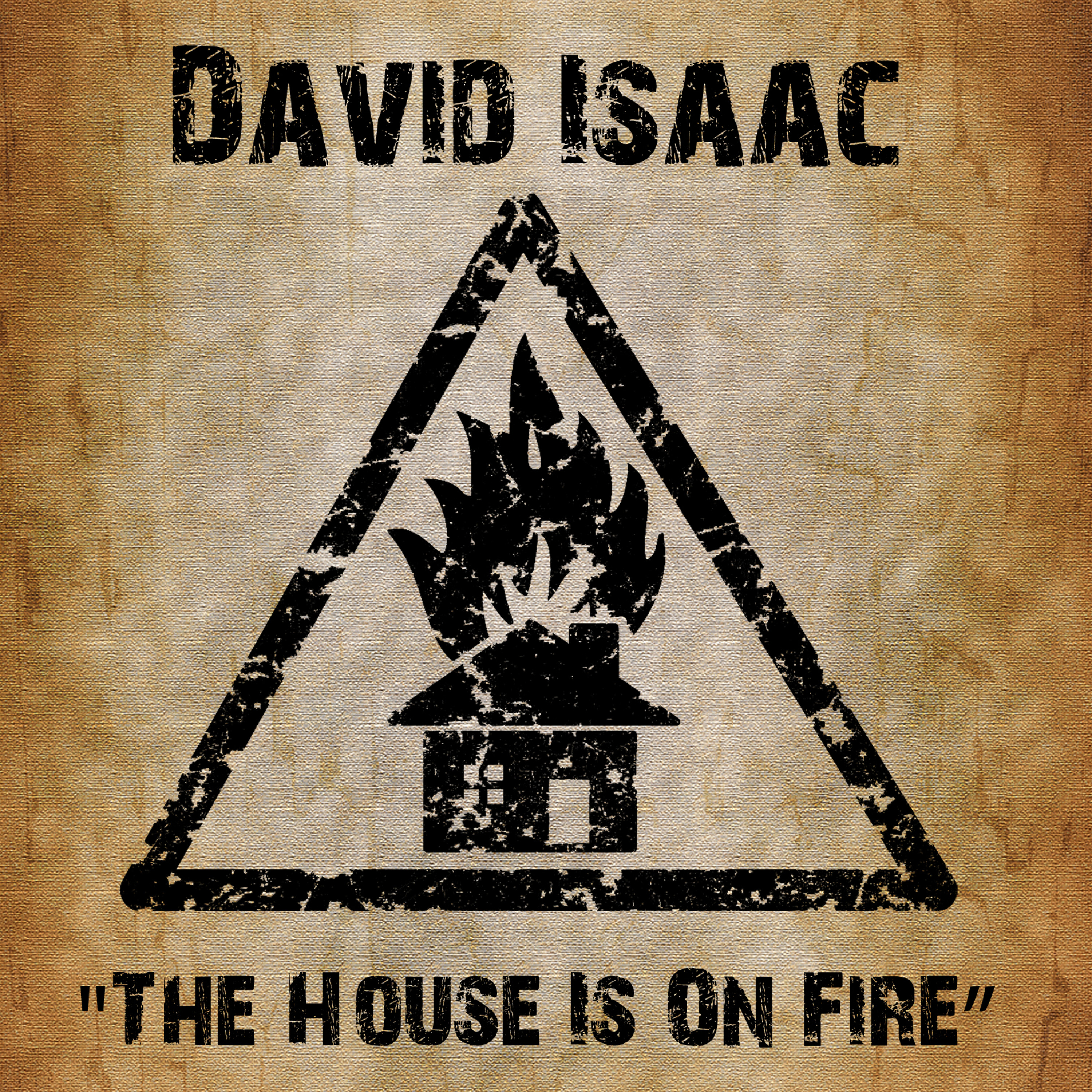 David Isaac - The House Is On Fire (2012) episode artwork
