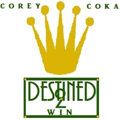 D2W - COREY COKA (COREY COKA PRODUCTIONS)