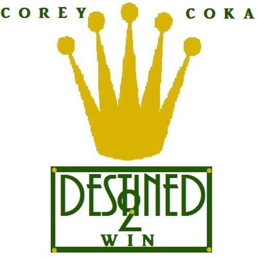 D2W - COREY COKA (COREY COKA PRODUCTIONS)