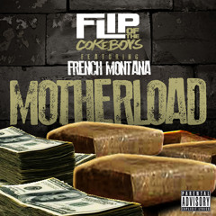 Cokeboy Flip ft. French Montana - Motherload [Explicit]