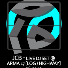 JCB - Live DJ Set @ ARMA 17