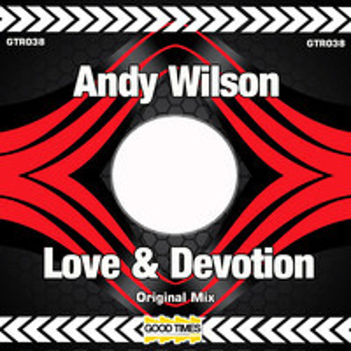 Andy Wilson - Love & Devotion