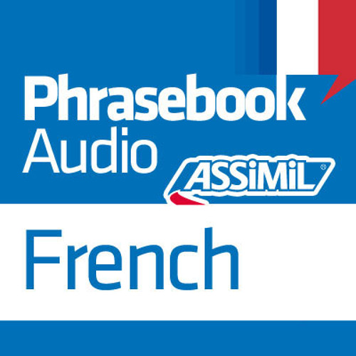Stream Assimil | Listen to French Phrasebook Assimil - Free MP3 playlist  online for free on SoundCloud