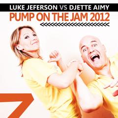 luke Jeferson Vs Djette Aimy Pump On The Jam 2012