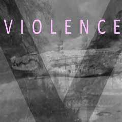VIOLENCE / Façades