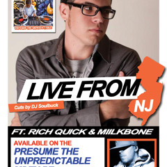 Rich Quick ft Miilkbone and DJ Soulbuck - Live From NJ - FREE DOWNLOAD