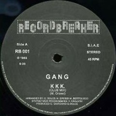 G.A.N.G. - KKK. (Krazy Kool Kul mix by Agent K)