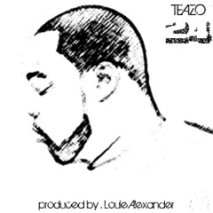 Teazo - 24 (prod. Louie Alexander)