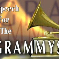 Speech For The Grammys (Prod. By Canis Major)