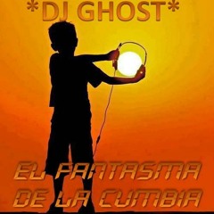 El Fantasma De La Cumbia  -  Dj Ghost Ft. Peco kumbiaStiyle